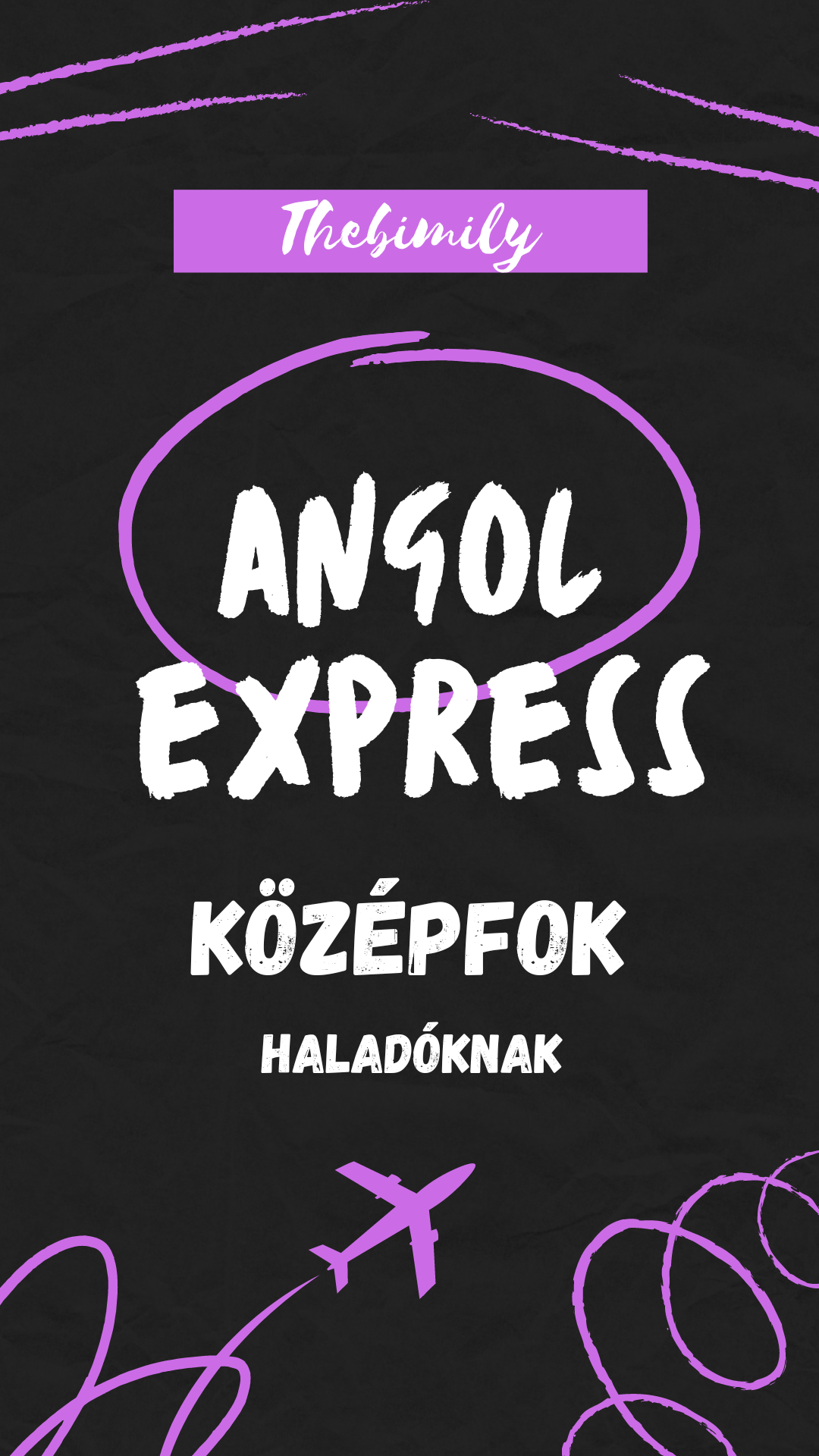 Angol Express: Középfok Haladóknak