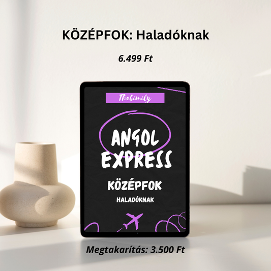 Angol Express: Középfok Haladóknak