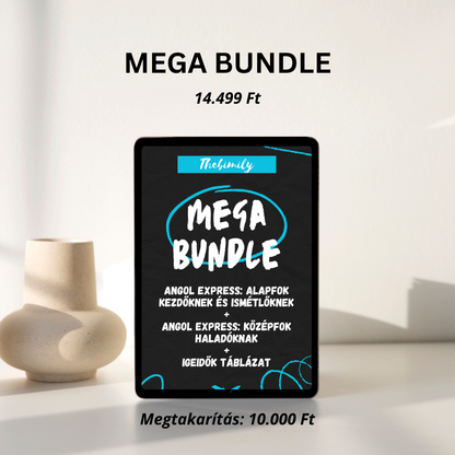 MEGA BUNDLE (Alapfok Kezdőknek könyv + Középfok Haladóknak könyv + Igeidők Táblázat minikönyv)